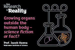 From Research to Reality : Growing organs outside the human body - science fiction or fact?